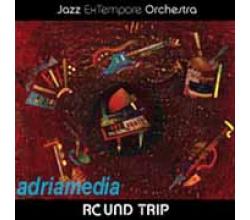 JAZZ EX TEMPORE ORCHESTRA  - Round Trip , 2009 (CD)